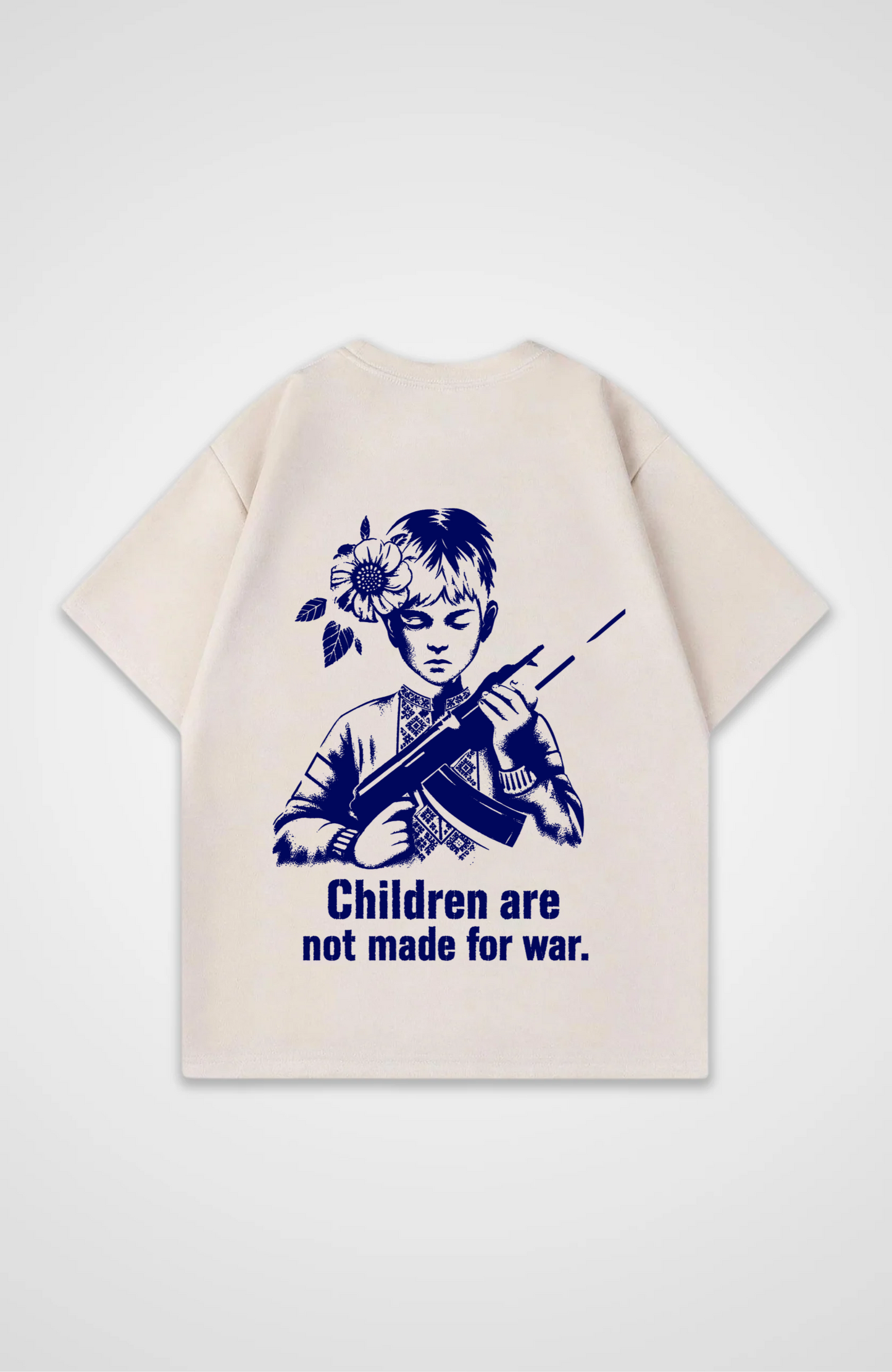 Children are not made for War Oversized Shirt - Beige Back (Designed)