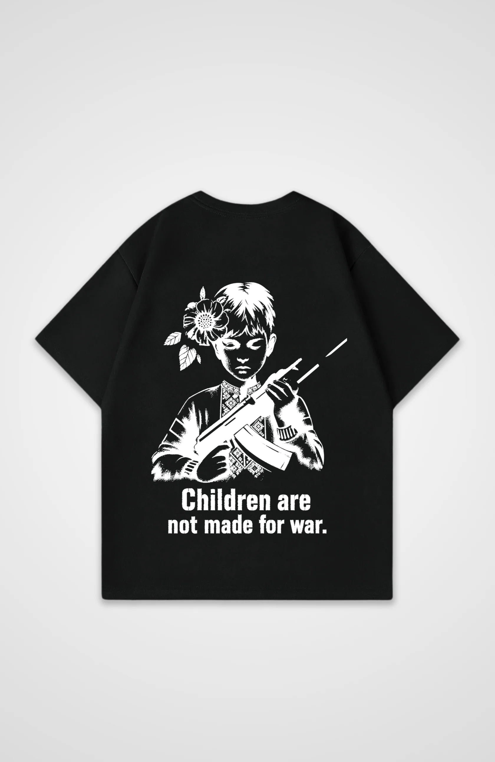 Children are not made for War Oversized Shirt - Black Back (Designed)