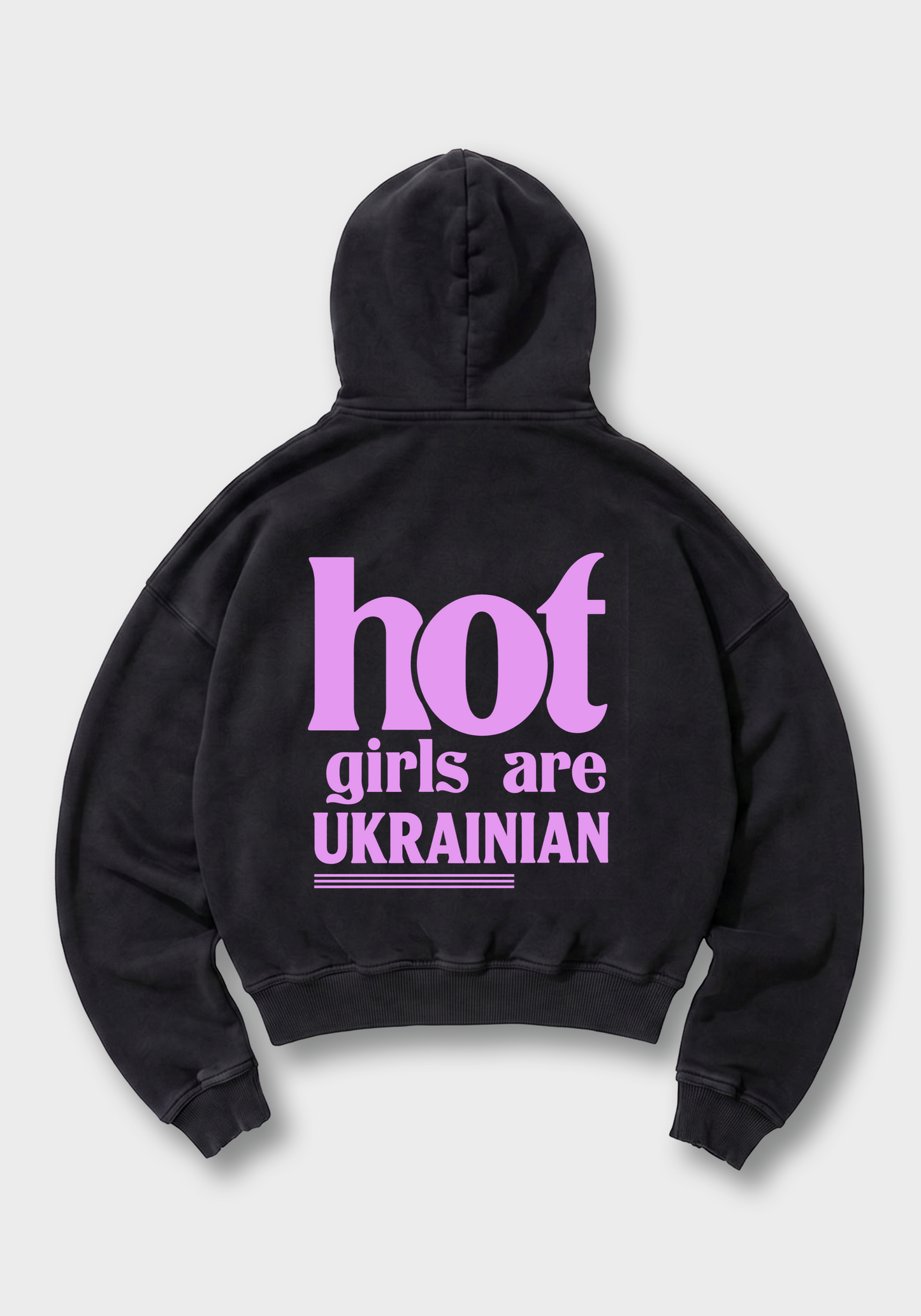 Hot Girls are Ukrainian Oversized Hoodie - Black Back (Designed)