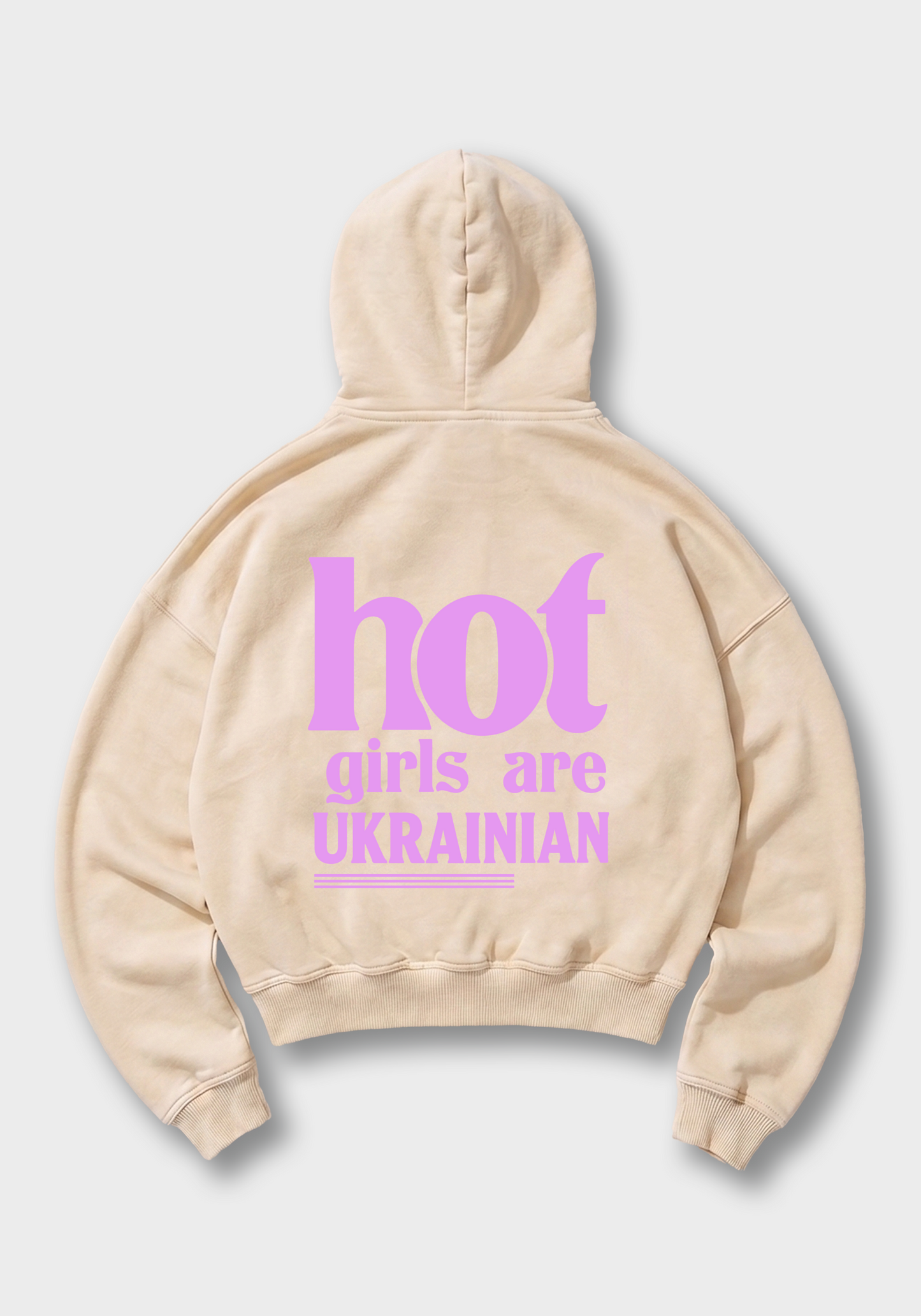 Hot Girls are Ukrainian Oversized Hoodie - Beige Back (Designed)