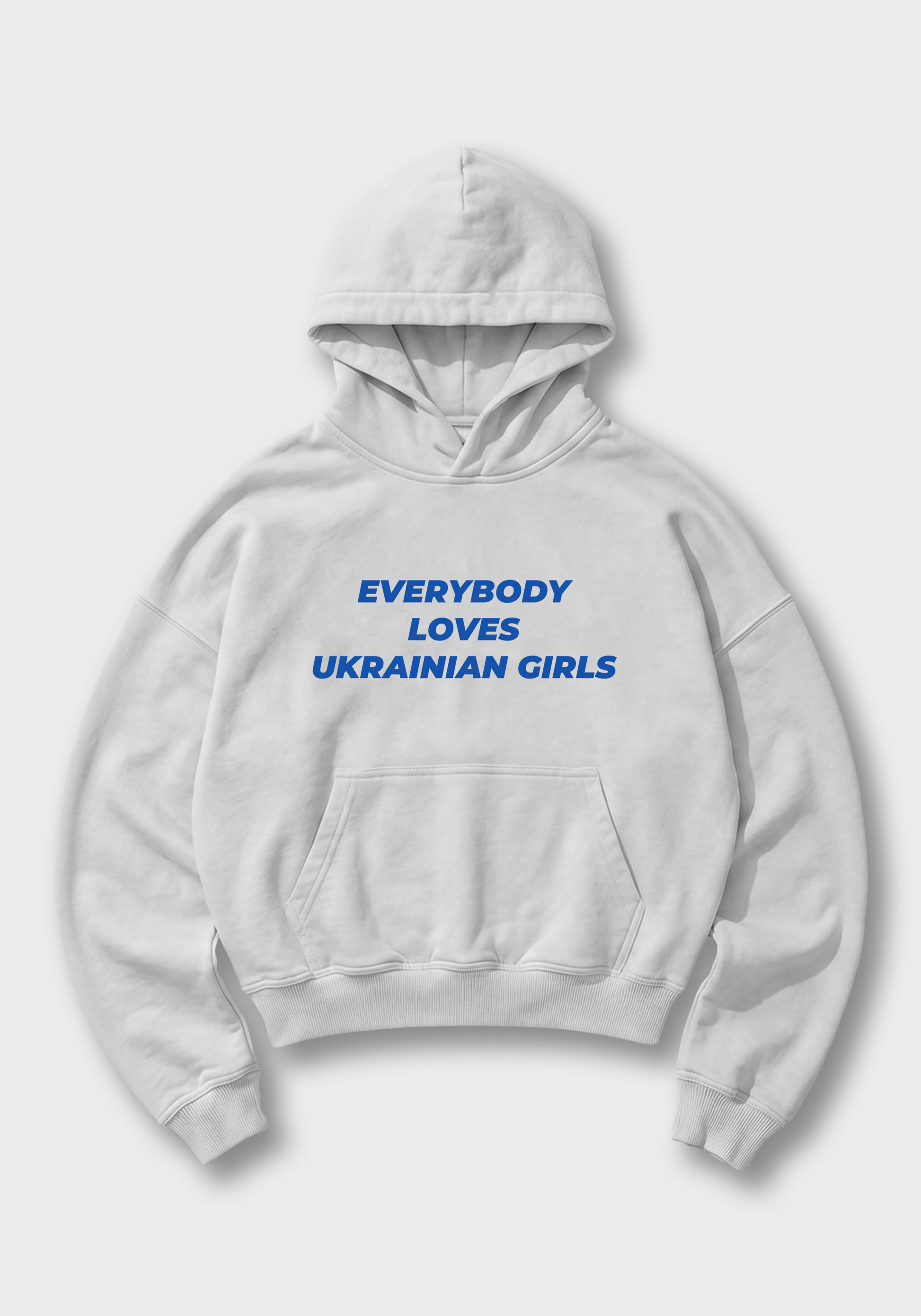 Everybody loves Ukrainian Girls Oversized Hoodie - White Front (Designed)