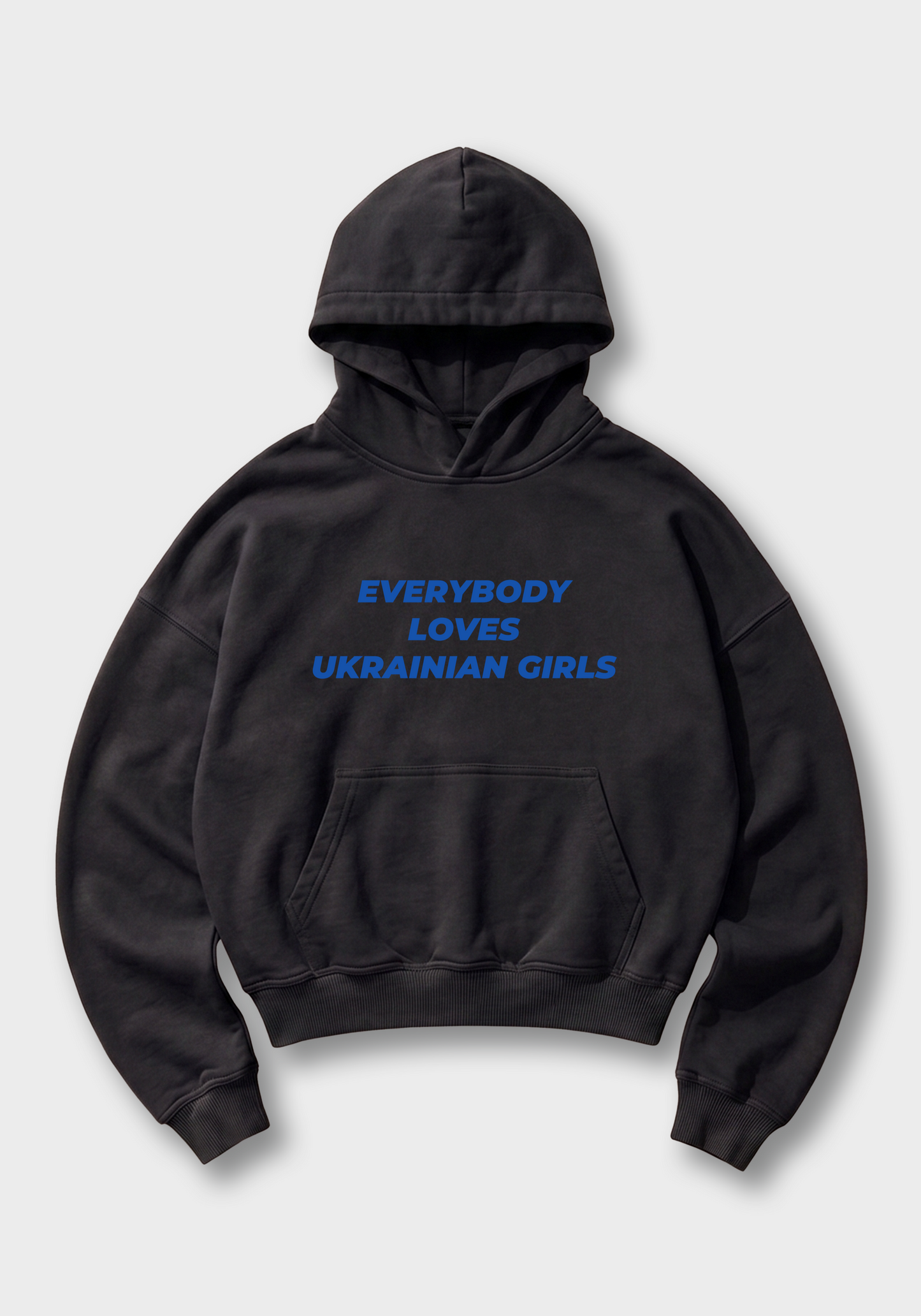 Everybody loves Ukrainian Girls Oversized Hoodie - Black Front (Designed)